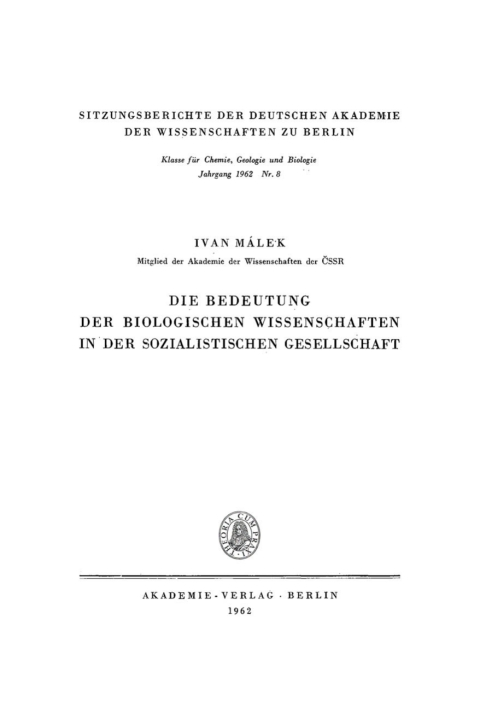 Cover image for book Die Bedeutung, der biologischen Wissenschaften in der sozialistischen Gesellschaft