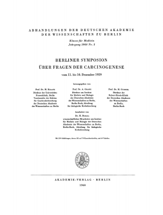 Berliner Symposion über Fragen der Carcinogenese vom 11. bis 16. Dezember 1959