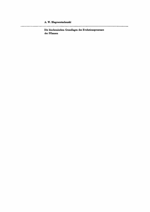 Cover image for book Die biochemischen Grundlagen des Evolutionsprozesses der Pflanzen