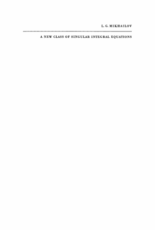 A New Class of Singular Integral Equations and Its Application to Differential Equations with Singular Coefficients