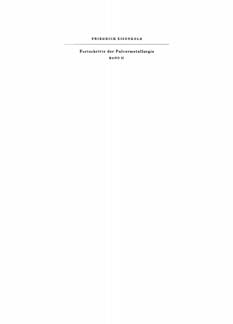 Cover image for book Technologische Einrichtungen und pulvermetallurgische Werkstoffe