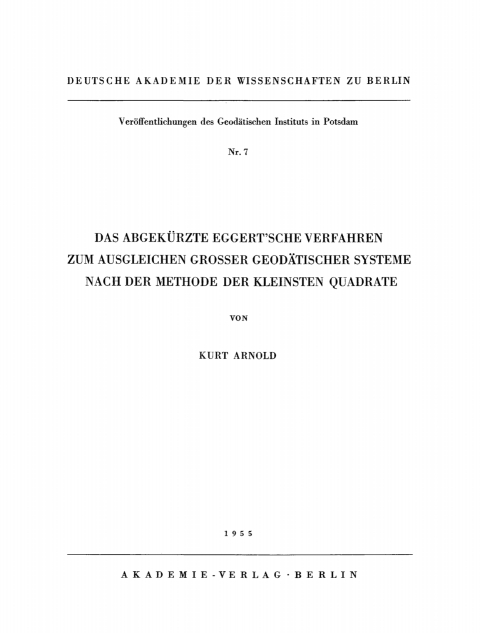 Cover image for book Das abgekürzte Eggert’sche Verfahren zum Ausgleichen grosser geodätischer Systeme nach der Methode der kleinsten Quadrate