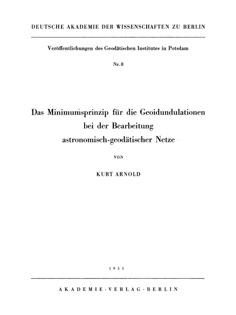 Cover image for book Das Minimumsprinzip für die Geoidundulationen bei der Bearbeitung astronomisch-geodätischer Netze
