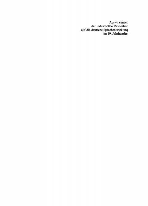 Cover image for book Auswirkungen der industriellen Revolution auf die deutsche Sprachentwicklung im 19. Jahrhundert