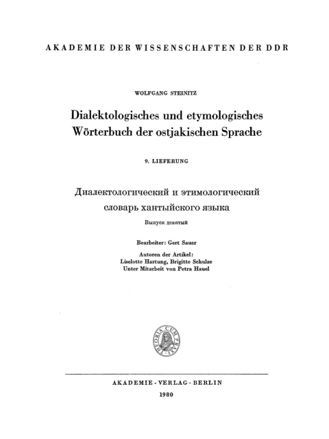Cover image for book Wolfgang Steinitz: Dialektologisches und etymologisches Wörterbuch der ostjakischen Sprache. Lieferung 9