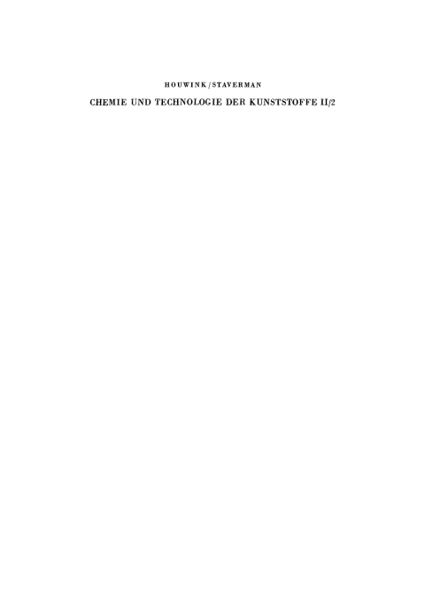 Cover image for book Industrielle Herstellung und Eigenschaften der Kunststoffe [Teil II]