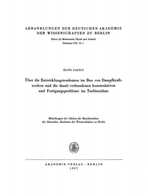Cover image for book Über die Entwicklungstendenzen im Bau von Dampfkraftwerken und die damit verbundenen konstruktiven und Fertigungsprobleme im Turbinenbau