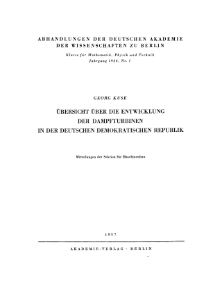 Übersicht über die Entwicklung der Dampfturbinen in der Deutschen Demokratischen Republik
