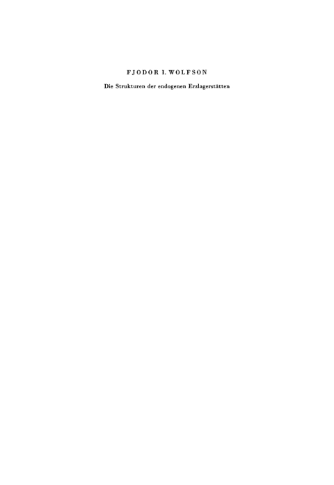 Cover image for book Die Strukturen der endogenen Erzlagerstätten