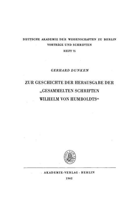 Cover image for book Zur Geschichte der Herausgabe der „Gesammelten Schriften Wilhelm von Humboldts“