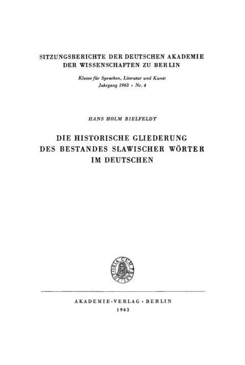 Cover image for book Die historische Gliederung des Bestandes slawischer Wörter im Deutschen