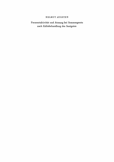 Cover image for book Fermentaktiyität und Atmung bei Sommergerste nach Kältebehandlung des Saatgutes