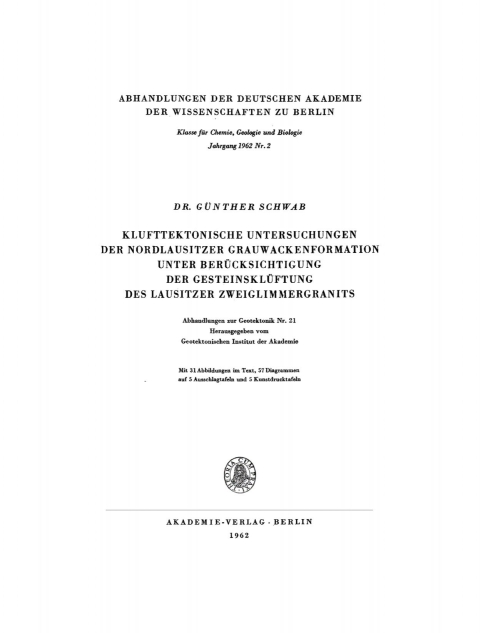 Cover image for book Klufttektonische Untersuchungen der Nordlausitzer Grauwackenformation unter Berücksichtigung der Gesteinsklüftung des Lausitzer Zweiglimmergranits