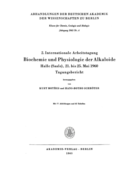 Cover image for book 2. Internationale Arbeitstagung Biochemie und Physiologie der Alkaloide, Halle (Saale), 21. bis 25. Mai 1960 Tagungsbericht