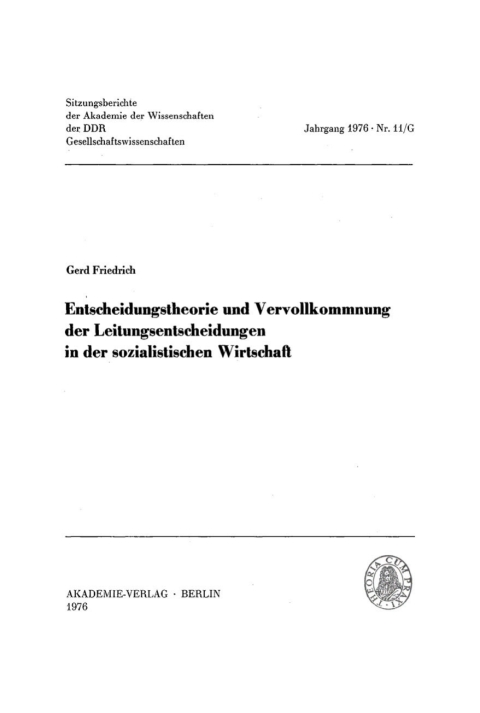 Cover image for book Entscheidungstheorie und Vervollkommnung der Leitungsentscheidungen in der sozialistischen Wirtschaft