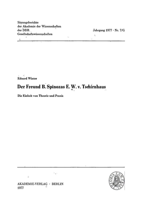 Der Freund B. Spinozas E. W. v. Tschirnhaus 