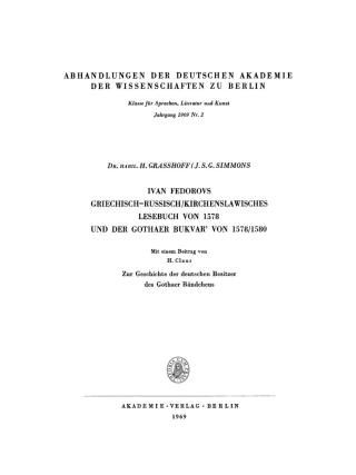 Ivan Fedorovs Griechisch-Russisch/Kirchenslawisches Lesebuch von 1578 und der Gothaer Bukvar’ von 1578/1580