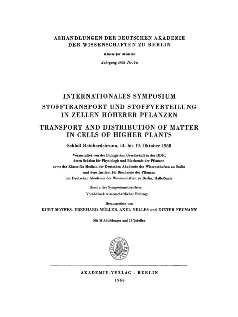 Cover image for book Internationales Symposium Stofftransport und Stoffverteilung in Zellen höherer Pflanzen – Transport and Distribution of Matter in Cells of Higher Plants