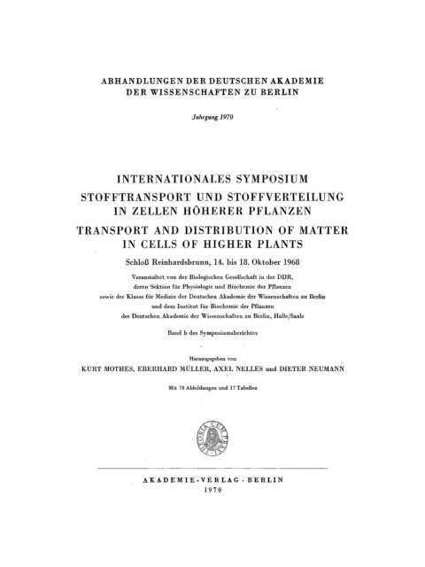 Cover image for book Internationales Symposium Stofftransport und Stoffverteilung in Zellen höherer Pflanzen / Transport and Distribution of Matter in Cells of Higher Plants