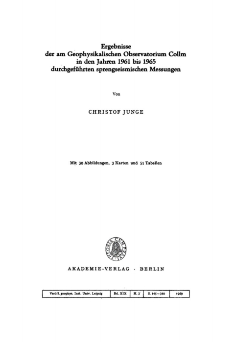Cover image for book Ergebnisse der am Geophysikalischen Observatorium Collm in den Jahren 1961 bis 1965 durchgeführten sprengseismischen Messungen
