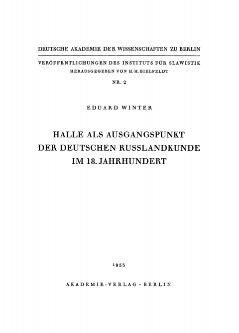 Halle als Ausgangspunkt der deutschen Russlandkunde im 18. Jahrhundert 