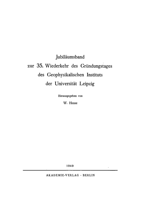 Cover image for book Jubiläumsband zur 35. Wiederkehr des Gründungstages des Geophysikalischen Instituts der Universität Leipzig
