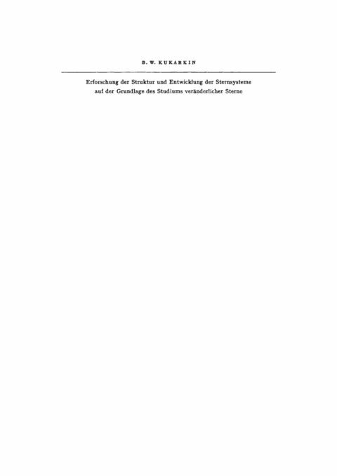 Cover image for book Erforschung der Struktur und Entwicklung der Sternsysteme auf der Grundlage des Studiums veränderlicher Sterne