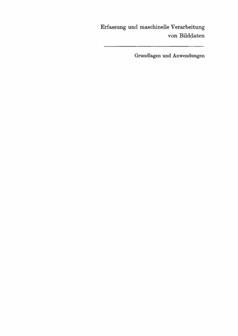 Cover image for book Erfassung und maschinelle Verarbeitung von Bilddaten