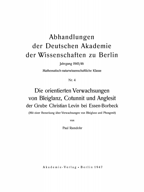 Cover image for book Die orientierten Verwachsungen von Bleiglanz, Cotunnit und Anglesit der Grube Christian Levin bei Essen-Borbeck