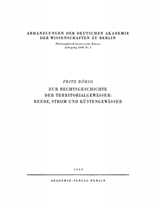 Zur Rechtsgeschichte der Territorialgewässer: Reede, Strom und Küstengewässer