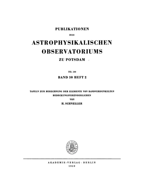 Cover image for book Tafeln zur Berechnung der Elemente von randverdunkelten Bedeckungsveränderlichen