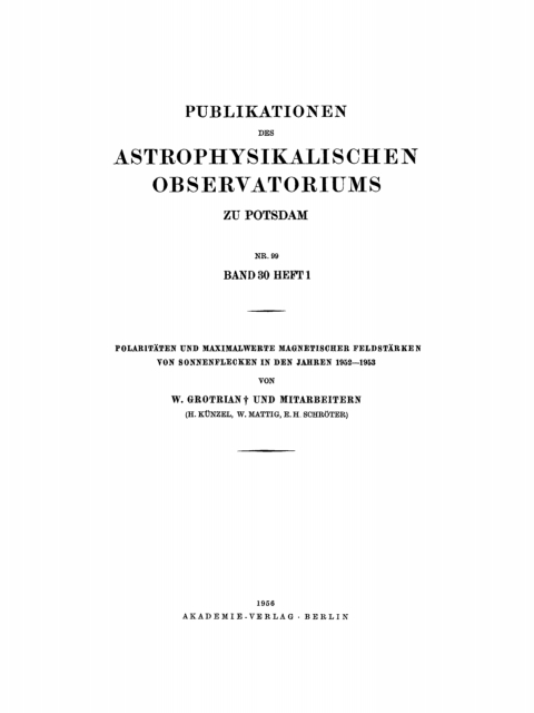 Cover image for book Polaritäten und Maximalwerte magnetischer Feldstärken von Sonnenflecken in den Jahren 1952–1953