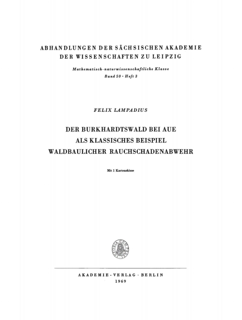Cover image for book Der Burkhardtswald bei Aue als klassisches Beispiel waldbaulicher Rauchschadenabwehr