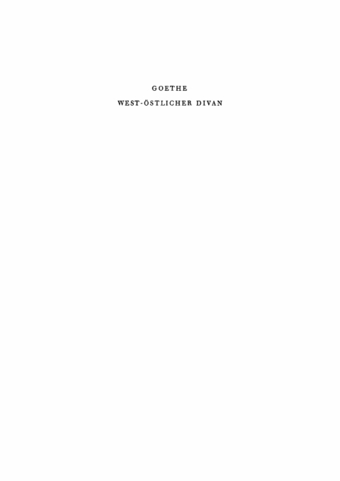 Cover image for book West-östlicher Divan, 1. Text