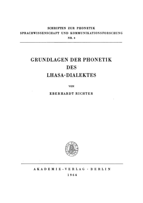Cover image for book Grundlagen der Phonetik des Lhasa-Dialektes