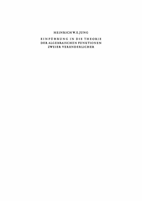 Cover image for book Einführung in die Theorie der algebraischen Funktionen zweier Veränderlicher