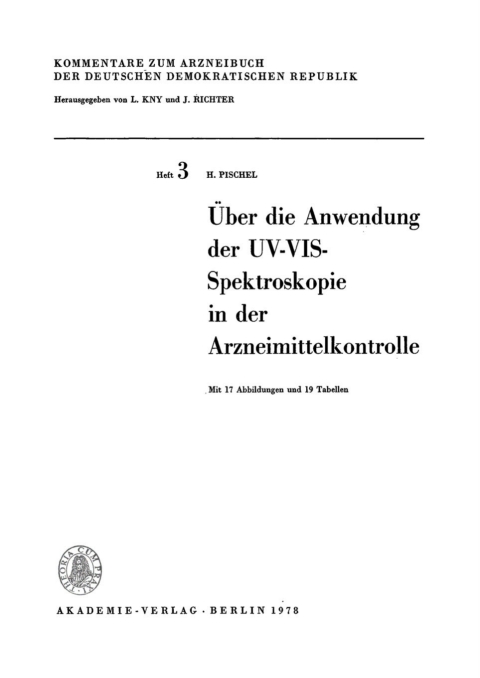 Cover image for book Über die Anwendung der UV-VIS-Spektroskopie in der Arzneimittelkontrolle