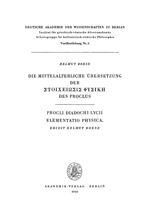 Cover image for book Die mittelalterliche Übersetzung der Stoicheiosis physikē der Proclus