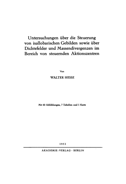Cover image for book Untersuchungen über die Steuerung von isallobarischen Gebilden sowie über Dichtefelder und Massendivergenzen im Bereich von steuernden Aktionszentren