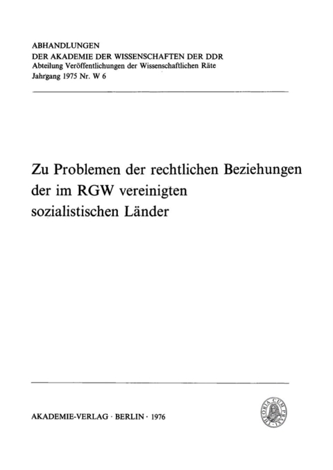 Cover image for book Zu Problemen der rechtlichen Beziehungen der im RGW vereinigten sozialistischen Länder