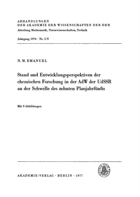 Stand und Entwicklungsperspektiven der chemischen Forschung in der AdW der UdSSR an der Schwelle des zehnten PlanjahrfÃ¼nfts 