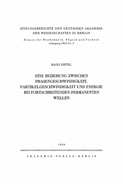 Cover image for book Eine Beziehung zwischen Phasengeschwindigkeit, Partikelgeschwindigkeit und Energie bei fortschreitenden permanenten Wellen