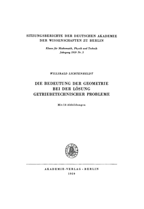 Cover image for book Die Bedeutung der Geometrie bei der Lösung getriebetechnischer Probleme