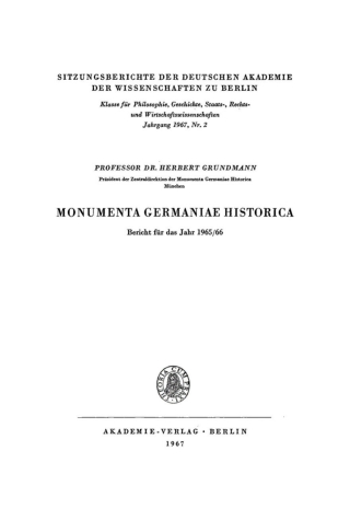 Monumenta Germaniae Historica: Bericht für das Jahr 1965/66