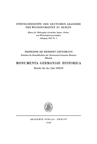 Monumenta Germaniae Historica: Bericht für das Jahr 1958/59