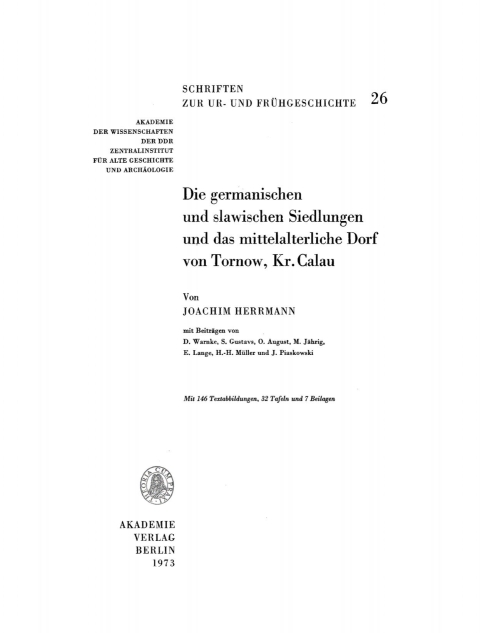Cover image for book Die germanischen und slawischen Siedlungen und das mittelalterliche Dorf von Tornow, Kr. Calau
