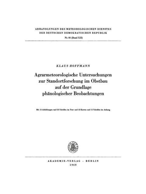 Cover image for book Agrarmeteorologische Untersuchungen zur Standortforschung im Obstbau auf der Grundlage phänologischer Beobachtungen