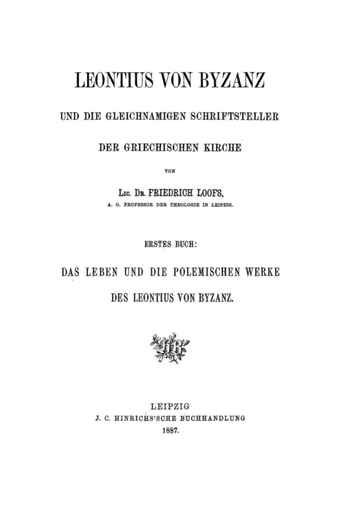Cover image for book Leontius von Byzanz und die gleichnamigen Schriftsteller der griechischen Kirche