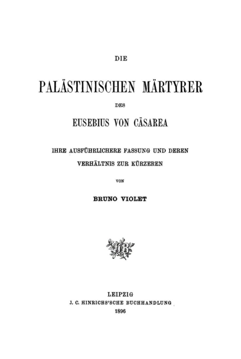 Cover image for book Die palästinischen Märtyrer des Eusebius von Cäsarea