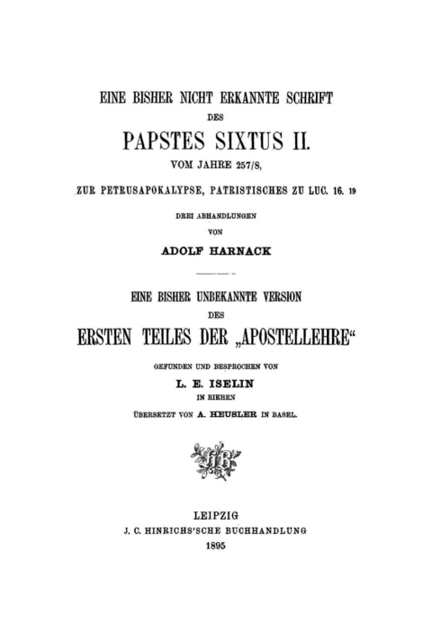 Cover image for book Eine bisher nicht erkannte Schrift des Papstes Sixtus II. vom Jahre 257/8, zur Petrusapokalypse, Patristisches zu Luc. 16. 19